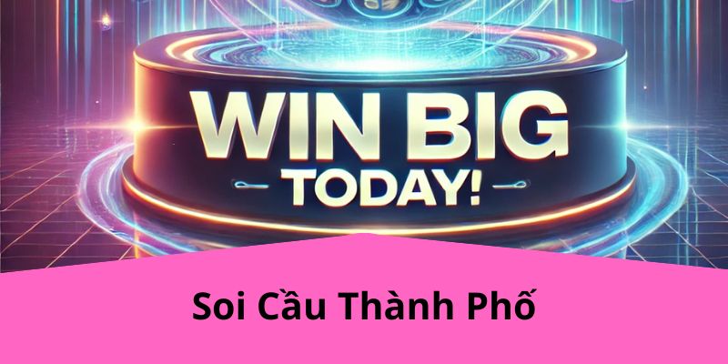 Soi Cầu Thành Phố: Dự Đoán Chính Xác Kết Quả Xổ Số Cùng KUBET