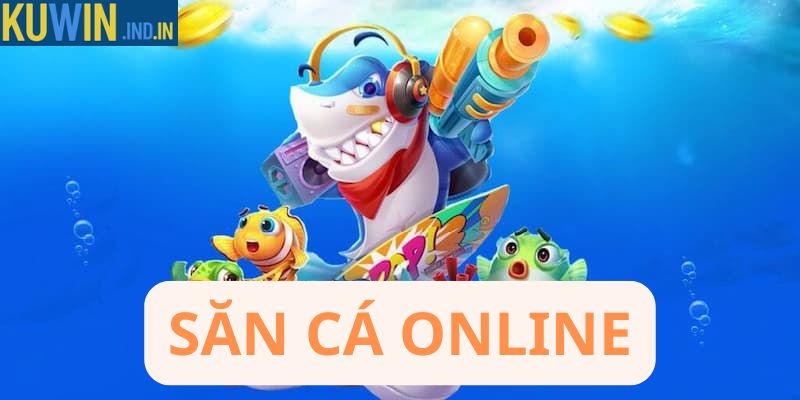 Săn cá online